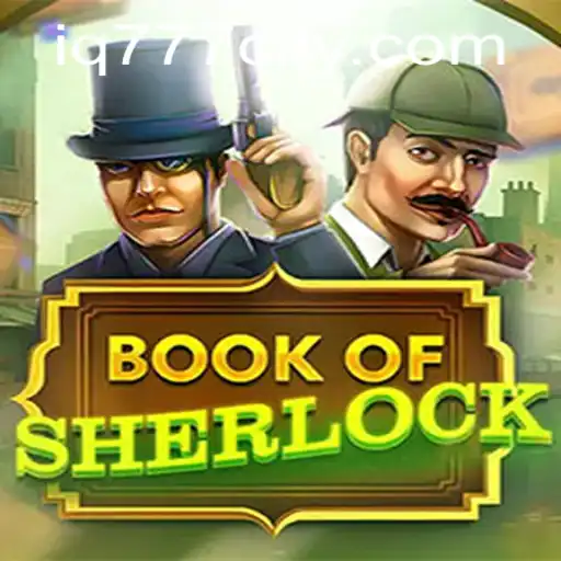 Unveiling the Mystery: Book of Sherlock in the World of IQ777